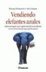 VENDIENDO ELEFANTES AZULES