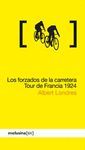 FORZADOS DE LA CARRETERA: TOUR DE FRANCIA 1924