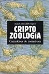 CRIPTOZOOLOGIA. CAZADORES DE MONSTRUOS