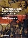 EL FRANQUISMO, COMPLICE DEL HOLOCAUSTO
