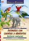 ANIMALES CON CUENTAS Y ABALORIOS: BELLEZA NATURAL (CREA CON PATRONES)