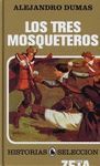 LOS TRES MOSQUETEROS (HISTORIAS SELECCION 7)