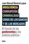 INSOLVENCIA, CORRUPCIÓN, CRIMINALIDAD, CRISIS DE LOS BANCOS Y DE LOS MERCADOS