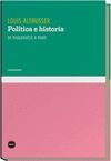 POLITICA E HISTORIA. DE MAQUIAVELO A MARX