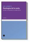 PATOLOGIAS DE LA RAZON. HISTORIA Y ACTUALIDAD DE LA TEORIA CRITICA
