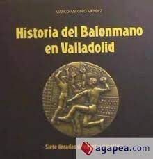HISTORIA DEL BALONMANO EN VALLADOLID