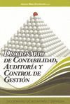 DICCIONARIO DE CONTABILIDAD, AUDITORIA Y GESTION CONTROL