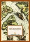 VIAJE DE LAS INDIAS. ORIENTALES Y OCCIDENTALES ( AÑO 1606 )