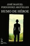 HUMO DE HEROE.