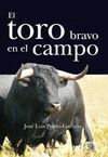 EL TORO BRAVO EN EL CAMPO