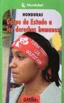 HONDURAS: GOLPE DE ESTADO A LOS DERECHOS HUMANOS