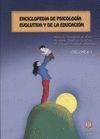 ENCICLOPEDIA DE PSICOLOGIA EVOLUTIVA Y DE LA EDUCACION. VOLUMEN 1