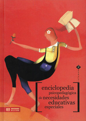 ENCICLOPEDIA PSICOPEDAGÓGICA DE NECESIDADES EDUCATIVAS ESPECIALES. 2 VOLUMENES