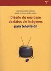 DISEÑO DE UNA BASE DE DATOS EN IMAGENES PARA TELEVISION