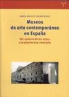 MUSEOS DE ARTE CONTEMPORANEO EN ESPAÑA