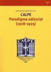 CALPE : PARADIGMA EDITORIAL ( 1918-1925 )
