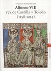 ALFONSO VIII REY DE CASTILLA Y TOLEDO (1158-1214)
