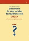 DICCIONARIO DE USOS Y DUDAS DEL ESPAÑOL ACTUAL 4/E. DUDEA