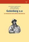 GUTENBERG 2.0. LA REVOLUCION DE LOS LIBROS ELECTRONICOS