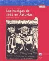 LAS HUELGAS DE 1962 EN ASTURIAS