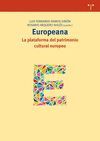 EUROPEANA: PLATAFORMA DEL PATRIMONIO CULTURAL EUROPEO