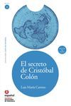 EL SECRETO DE CRISTOBAL COLON + CD