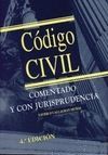 CODIGO CIVIL COMENTADO Y CON JURISPRUDENCIA 4ªED