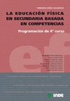 EDUCACION FISICA SECUNDARIA BASADA COMPETENCIAS. PROGRAMACION 4º CURSO