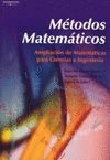 METODOS MATEMATICOS: AMPLIACION DE MATEMATICAS PARA CIENCIAS E INGENIE