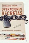 OPERACIONES SECRETAS. ACCIONES MAS SUCIAS DEL ESPIONAJE MUNDIAL