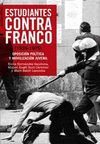 ESTUDIANTES CONTRA FRANCO ( 1939-1975 )