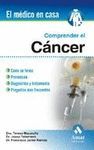 COMPRENDER EL CANCER. EL MEDICO EN CASA