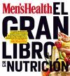 EL GRAN LIBRO DE LA NUTRICIÓN. MEN´S HEALTH