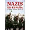 NAZIS EN ESPAÑA
