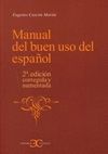 MANUAL DEL BUEN USO DEL ESPAÑOL. 2ª EDICION CORREGIDA Y AUMENTADA