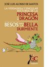 LA VERDADERA Y SINGULAR HISTORIA DE LA PRINCESA Y EL DRAGON (CASTALIA FUENTE 5)