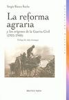 LA REFORMA AGRARIA Y LOS ORIGENES DE LA GUERRA CIVIL ( 1931-1940 )