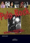 PULP-ROCK: ARTICULOS Y ENTREVISTAS (1982-2004)