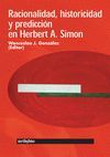 RACIONALIDAD, HISTORICIDAD Y PREDICCION EN HERBERT A. SIMON