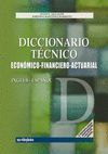 DICCIONARIO TECNICO INGLES-ESPAÑOL. ECONOMICO-FINANCIERO-ACTUARIAL