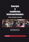 ENERGIA Y CONFLICTOS INTERNACIONALES . POLITICA, TECNOLOGIA Y COOPERAC