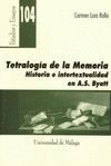 TETRALOGIA DE LA MEMORIA. HISTORIA E INTERTEXTUALIDAD EN A. S. BYATT