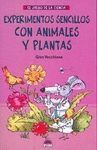 EXPERIMENTOS SENCILLOS CON ANIMALES PLANTAS