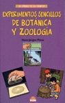 EXPERIMENTOS SENCILLOS DE BOTANICA Y ZOOLOGIA