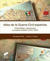 ATLAS DE LA GUERRA CIVIL ESPAÑOLA 1931 - 1945