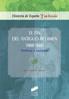 EL FIN DEL ANTIGUO REGIMEN (1808-1868) POLITICA Y SOCIEDAD