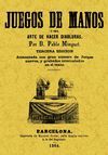 JUEGOS DE MANOS O SEA ARTE DE HACER DIABLURAS. FACSIMIL 1864