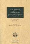 LOS ENLACES EN INTERNET. PROPIEDAD INTELECTUAL E INDUSTRIAL Y RESPONSA