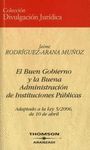 EL BUEN GOBIERNO Y LA BUENA ADMINISTRACION DE INSTITUCIONES PUBLICAS