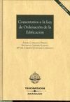 COMENTARIOS A LA LEY DE ORDENACION DE LA EDIFICACION. 3ª EDICION